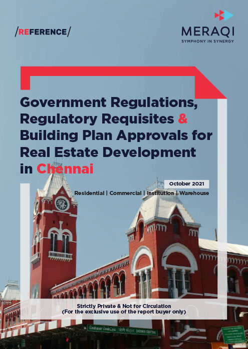 Government Regulations, Regulatory Requisites and Building Plan Approvals for Real Estate Development in Chennai 